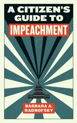 Guía del ciudadano para el juicio político - A Citizen's Guide to Impeachment