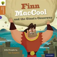 Oxford Reading Tree Cuentos tradicionales: Nivel 8: Finn Maccool y la calzada del gigante - Oxford Reading Tree Traditional Tales: Level 8: Finn Maccool and the Giant's Causeway