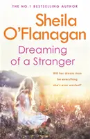 Soñando con un extraño - Una novela irresistible sobre esperanzas y sueños... y amor. - Dreaming of a Stranger - An unputdownable novel of hopes and dreams... and love