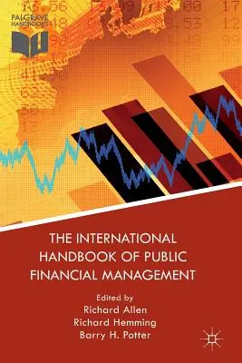 Manual internacional de gestión de las finanzas públicas - The International Handbook of Public Financial Management