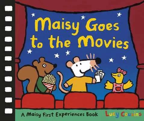 Maisy va al cine: Un libro de las primeras experiencias de Maisy - Maisy Goes to the Movies: A Maisy First Experiences Book