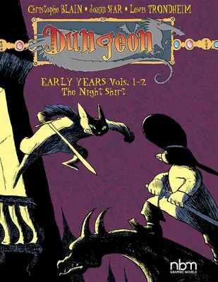 Mazmorra: Early Years Vols. 1-2: La camisa de noche - Dungeon: Early Years Vols. 1-2: The Night Shirt