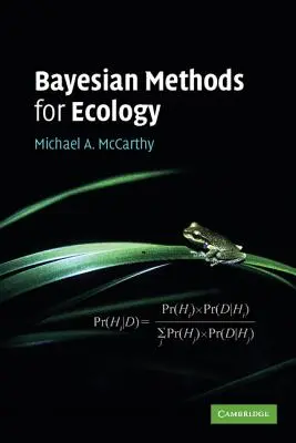 Métodos bayesianos para la ecología - Bayesian Methods for Ecology