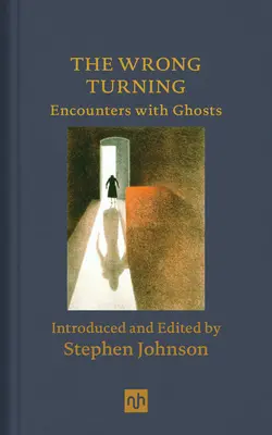 El giro equivocado: Encuentros con fantasmas - The Wrong Turning: Encounters with Ghosts