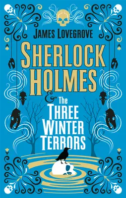 Sherlock Holmes y los tres terrores invernales - Sherlock Holmes and the Three Winter Terrors