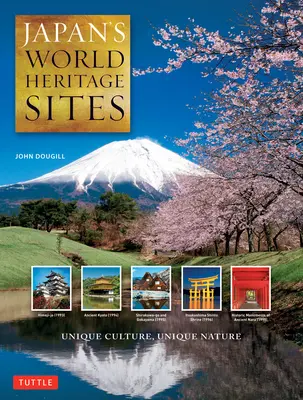 Patrimonio mundial de Japón: Cultura única, naturaleza única (Edición en gran formato) - Japan's World Heritage Sites: Unique Culture, Unique Nature (Large Format Edition)