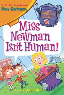 La Srta. Newman no es humana - Miss Newman Isn't Human!