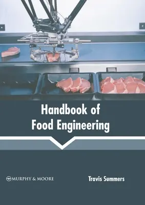 Manual de ingeniería alimentaria - Handbook of Food Engineering