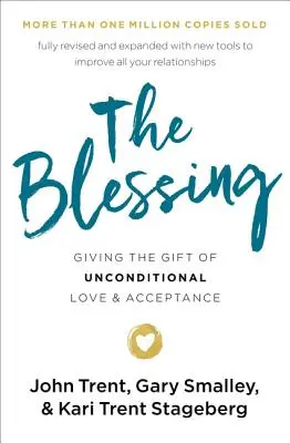 La Bendición: Regalar amor y aceptación incondicionales - The Blessing: Giving the Gift of Unconditional Love and Acceptance