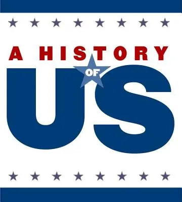 A History of Us: Book 2: Making Thirteen Colonies 1600-1740 Guía didáctica para 8º curso - A History of Us: Book 2: Making Thirteen Colonies 1600-1740 Teaching Guide for Grade 8