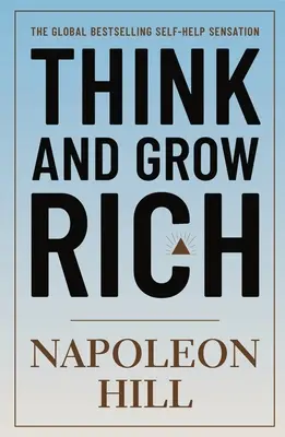 Piense y hágase rico - Think and Grow Rich