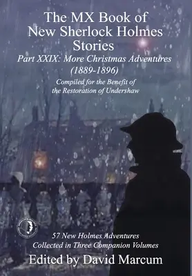 El Libro MX de las Nuevas Historias de Sherlock Holmes - Parte XXIX: Más aventuras navideñas (1889-1896) - The MX Book of New Sherlock Holmes Stories Part XXIX: More Christmas Adventures (1889-1896)