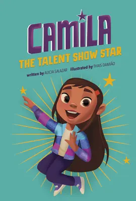 Camila, la estrella del concurso de talentos - Camila the Talent Show Star