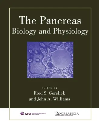 El páncreas: Biología y fisiología - The Pancreas: Biology and Physiology