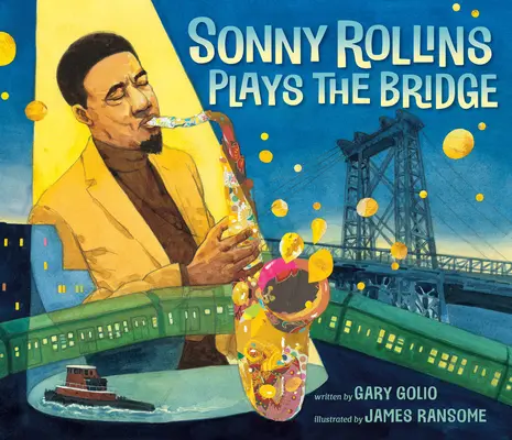 Sonny Rollins toca el puente - Sonny Rollins Plays the Bridge