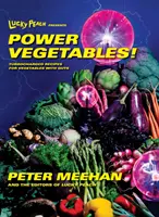 ¡Lucky Peach presenta Power Vegetables! - Recetas turboalimentadas para verduras con agallas: Un libro de cocina - Lucky Peach Presents Power Vegetables! - Turbocharged Recipes for Vegetables with Guts: A Cookbook