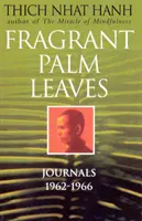 Fragantes hojas de palmera - Fragrant Palm Leaves