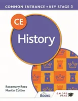 Common Entrance 13+ Historia para ISEB CE y KS3 - Common Entrance 13+ History for ISEB CE and KS3