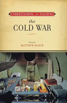 Comprender y enseñar la Guerra Fría - Understanding and Teaching the Cold War