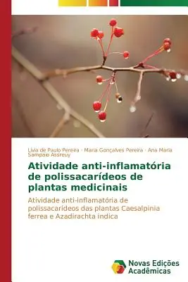 Atividade anti-inflamatria de polissacardeos de plantas medicinais