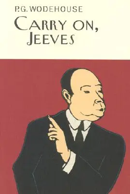 Adelante, Jeeves - Carry On, Jeeves