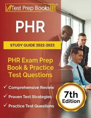 Guía de Estudio PHR 2022-2023: PHR Exam Prep Book and Practice Test Questions [7ª Edición] - PHR Study Guide 2022-2023: PHR Exam Prep Book and Practice Test Questions [7th Edition]