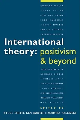 Teoría internacional: Positivismo y más allá - International Theory: Positivism and Beyond