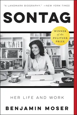 Sontag: Su vida y su obra - Sontag: Her Life and Work