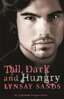 Alto, Oscuro y Hambriento - Libro Cuatro - Tall, Dark & Hungry - Book Four