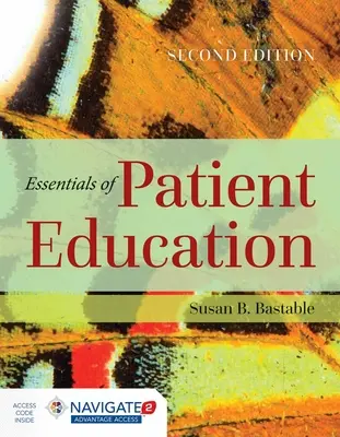 Lo esencial en la educación del paciente [Con código de acceso] - Essentials of Patient Education [With Access Code]