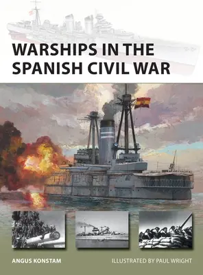 Los buques de guerra en la Guerra Civil española - Warships in the Spanish Civil War