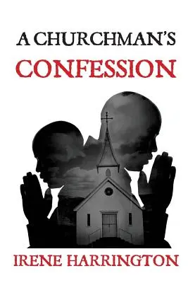 La confesión de un eclesiástico - A Churchman's Confession