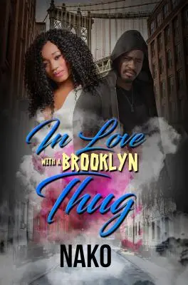 Enamorada de un matón de Brooklyn - In Love with a Brooklyn Thug