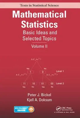 Estadística matemática: Ideas básicas y temas seleccionados, Volumen II - Mathematical Statistics: Basic Ideas and Selected Topics, Volume II