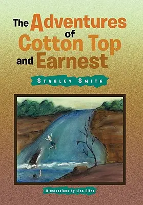 Las aventuras de Cotton Top y Earnest - The Adventures of Cotton Top and Earnest