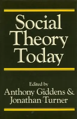 Teoría social hoy - Social Theory Today