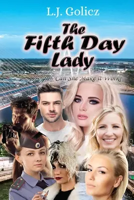 La dama del quinto día: ¿Puede hacer que funcione? - The Fifth Day Lady: Can She Make it Work?