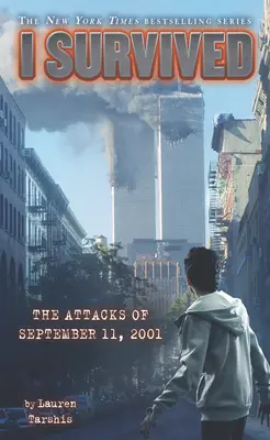 Sobreviví a los atentados del 11 de septiembre de 2001 - I Survived the Attacks of September 11th, 2001