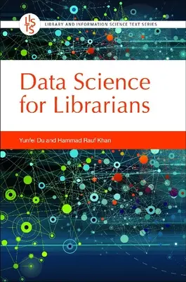 Ciencia de datos para bibliotecarios - Data Science for Librarians