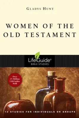 Mujeres del Antiguo Testamento - Women of the Old Testament