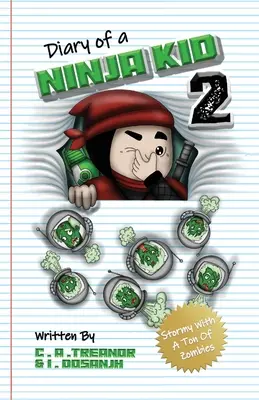 Diario De Un Niño Ninja 2: Tormenta Con Una Tonelada De Zombies - Diary Of A Ninja Kid 2: Stormy With A Ton Of Zombies