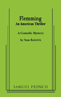 Flemming (un thriller americano) - Flemming (an American Thriller)