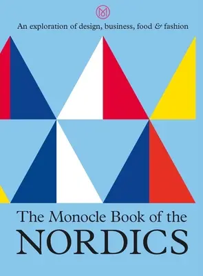 El libro Monocle de los países nórdicos - The Monocle Book of the Nordics