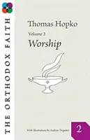 LA FE ORTODOXA VOL 2 - ORTHODOX FAITH VOL 2