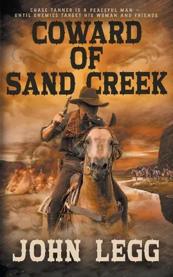 El cobarde de Sand Creek Un western clásico - Coward of Sand Creek: A Classic Western