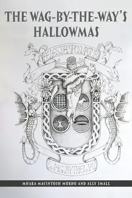 El Hallowmas de Wag-By-The-Way - The Wag-By-The-Way's Hallowmas