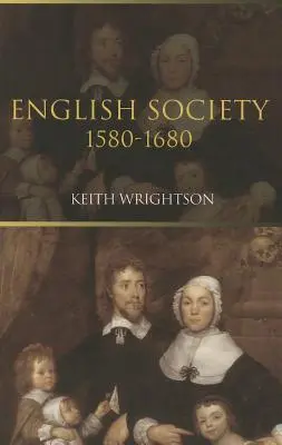 Sociedad inglesa: 1580-1680 - English Society: 1580-1680