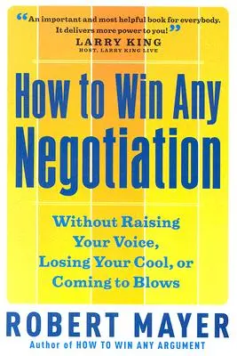 Cómo ganar cualquier negociación - How to Win Any Negotiation