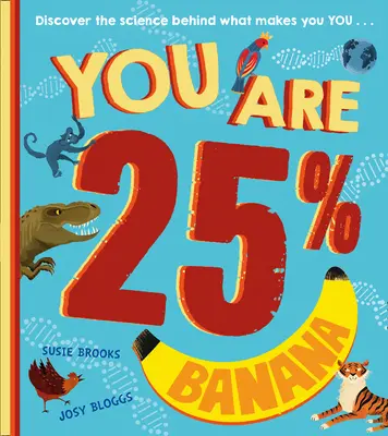 Eres un 25% plátano - You Are 25% Banana