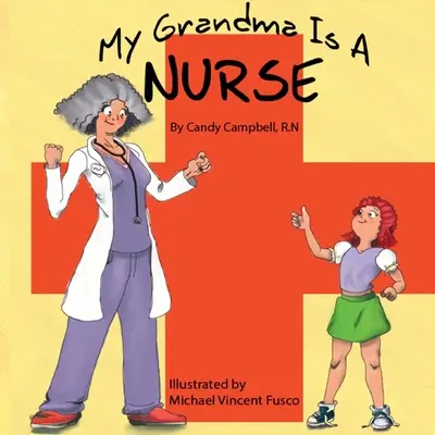 Mi abuela es enfermera - My Grandma Is A Nurse